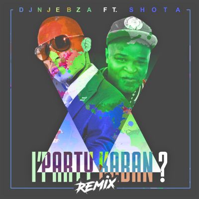 DJ Njebza – Iphathi Kabani (Remix) ft. Shota