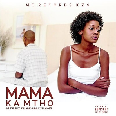Mc Records KZN – Mama Ka Mtho