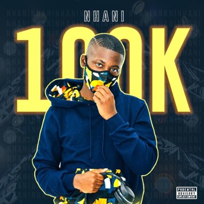 Nhani – 100K (Album)