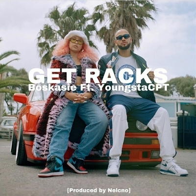 Boskasie – Get Racks ft. YoungstaCPT
