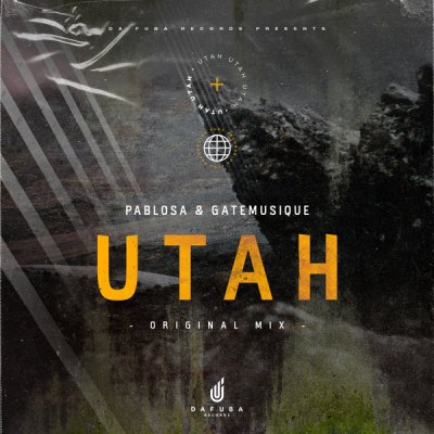 PabloSA & Gate Musique – Utah (Original Mix)