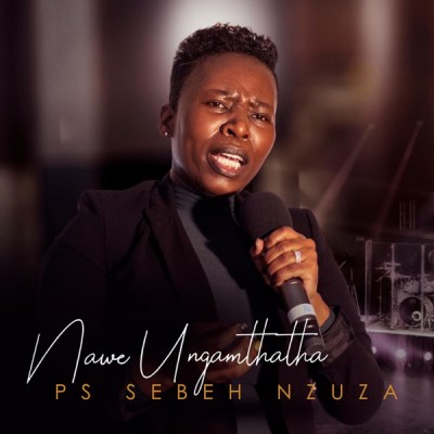 Ps Sebeh Nzuza – Nginakho Ukunqoba