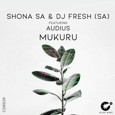 Shona SA & Dj Fresh (SA) – Mukuru ft. Audius