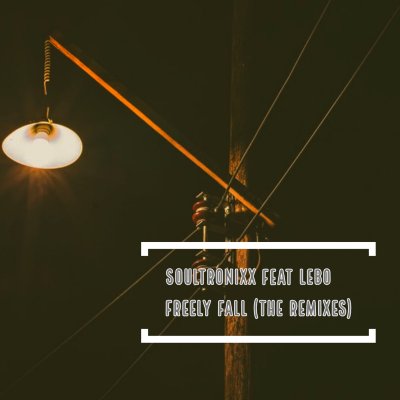 Soultronixx – Freely Fall (Soulfreakah Vocal Soul Remix) Ft. Lebo