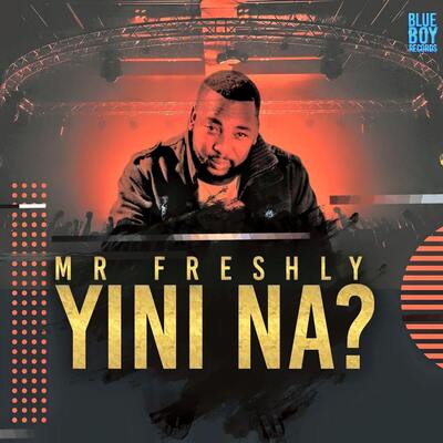 Mr Freshly – Yini Na