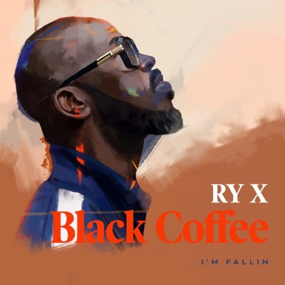 Black Coffee – I'm Fallin' ft. RY X