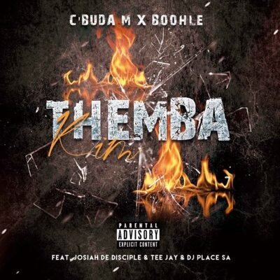 C’buda M & Boohle – Themba Kim Ft. Josiah De Disciple, Tee Jay & DJ Place SA