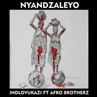 Indlovukazi – Nyandzaleyo ft. Afro Brotherz