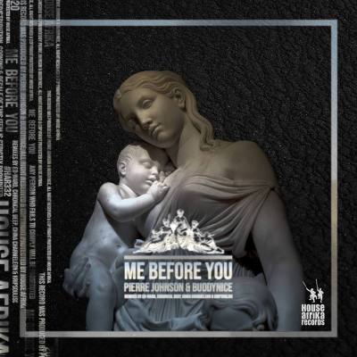 Pierre Johnson & Buddynice – Me Before You (China Charmeleon Remix)