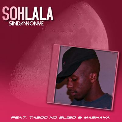 Shabba CPT – Sohlala Sindawonye ft. Taboo no Sliiso & Mashaya