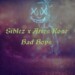 Sihlez & Aries Rose – Bad Boys
