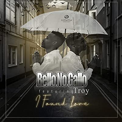 Bello No Gallo – I Found Love ft. Troy