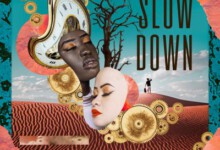 Boddhi Satva & J’Something – Slow Down
