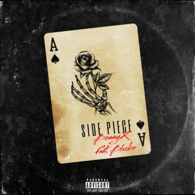 BossyX – Side Piece ft. Blxckie