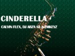 Calvin Flex, DJ Abza & Emkeyz – Cinderella (Original Mix)