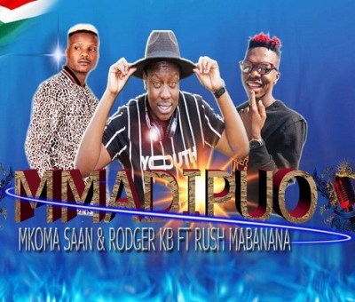 Mkoma Saan & Rodger KB – Mma Dipuo ft. Rush Mabanana