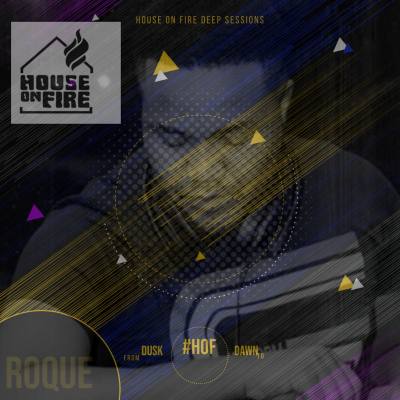 Roque – House On Fire Deep Sessions 8 Mix