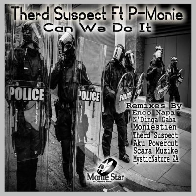 Therd Suspect – Can We Do It (Enoo Napa Remix) ft. P-Monie