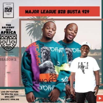 Major League & Busta 929 – Amapiano Live Balcony Mix B2B (S2 EP6)