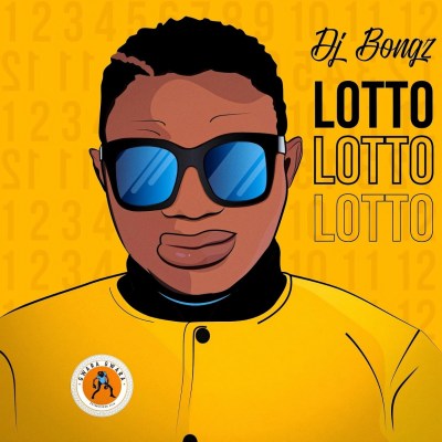 DJ Bongz – Lotto