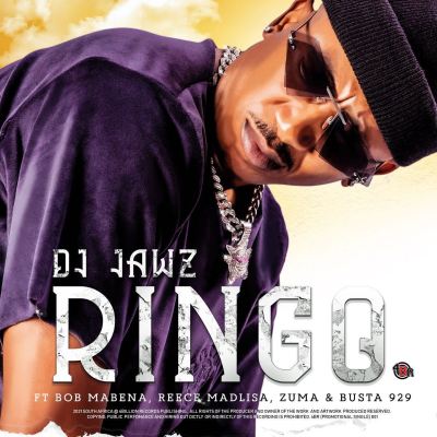 DJ Jawz – Ringo ft. Bob Mabena, Reece Madlisa, Zuma & Busta 929