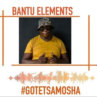 Bantu Elements – Motsweding FM Mix (12 March 2021)
