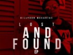 Billydon Mokantas – Lost And Found EP