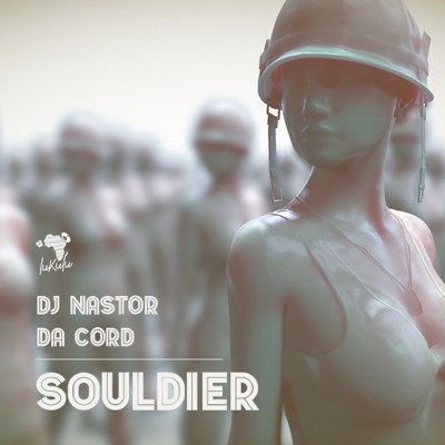 Dj Nastor & Da Cord – Souldier (Original Mix)