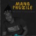 Mr Lenzo – Mang Phuzile ft. Zama Radebe