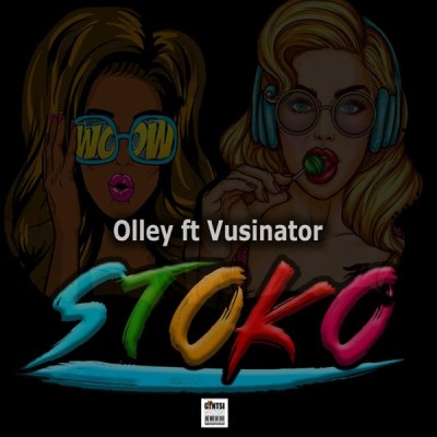 Olley – Stoko ft. Vusinator