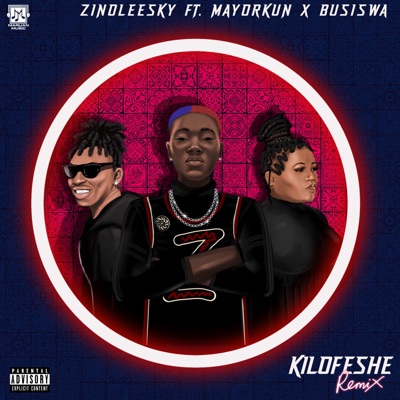 Zinoleesky – KIlofeshe (Remix) ft. Mayorkun & Busiswa