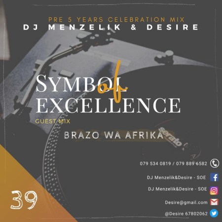 Brazo Wa Afrika – SOE Mix 39 (Symbol Of Excellence Guest Mix)