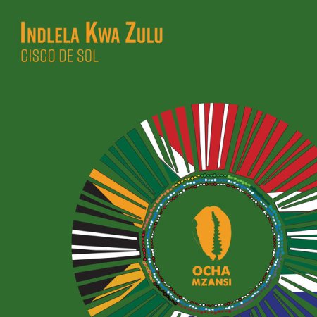 Cisco De Sol – Indlela Kwa Zulu (Original Mix)
