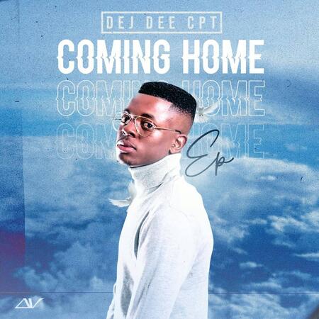 Dej Dee CPT – Coming Home EP