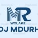 Dj Mdurh – Wolake (Appreciation Track)