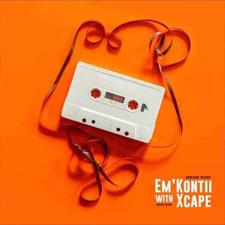 HouseXcape – Em'kontii With Xcape Vol 2