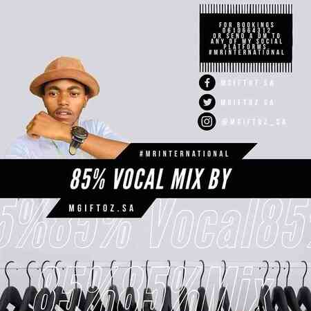 Mgiftoz SA – 85% Vocal Mix