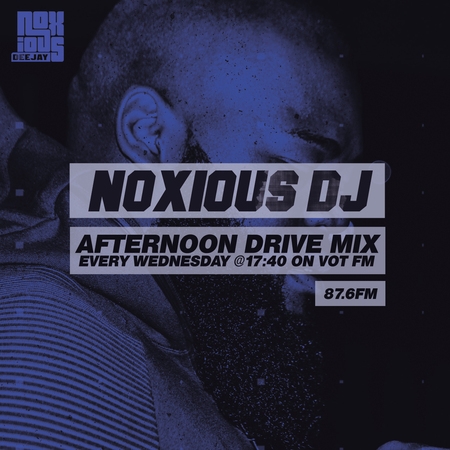 Noxious DJ – VOT FM Afternoon Drive Mix (08-04-21)