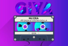Nu Era – Giya ft. Emza & Costah Dolla