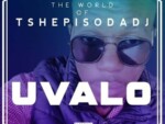 TshepisoDaDj – Uvalo (Jazz Mix) ft. Kmore SA