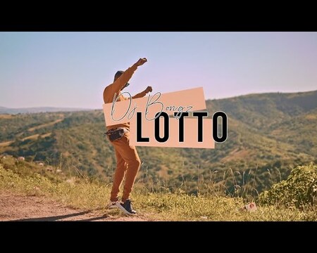 DJ Bongz – Lotto (Official Music Video)