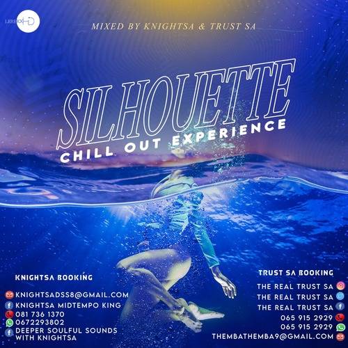 KnightSA & Trust SA – Silhouette Chillout Experience Mix (Tribute To DukeSoul)