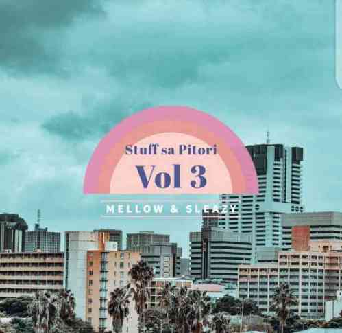 Mellow & Sleazy – Stuff Sa Pitori Vol 3 (20K Appreciation Mix)