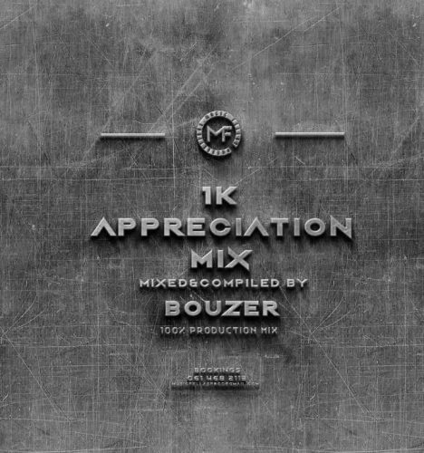 Music Fellas – Bouzer 1K Appreciation Mix