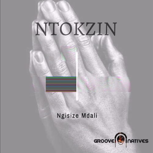 Ntokzin – Ngisize Mdali ft. The Majestiez, Boohle & Moscow On Keyz