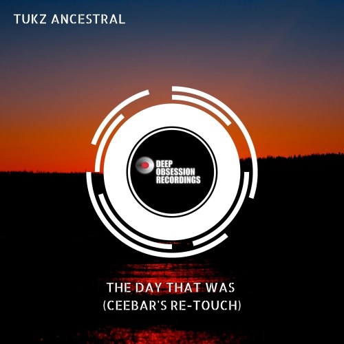 Tukz Ancestral The Day That Was (Ceebar's Re-Touch) mp3 download