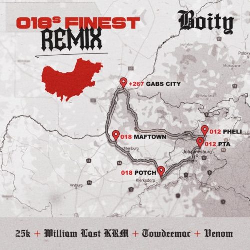 Boity 018's Finest (Remix) ft. 25K, William Last KRM, Towdee Mac & Venom Mp3 Download