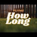Flvme How Long Video