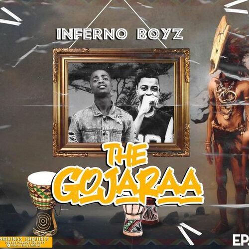 Inferno Boyz The Gojaraa EP Download Zip