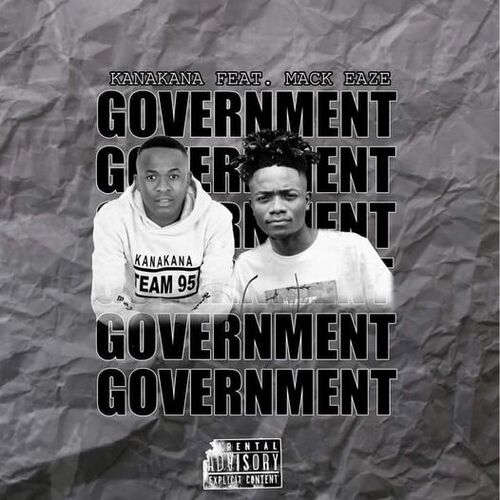 Kanakana – Government ft. Mack Eaze Mp3 Download